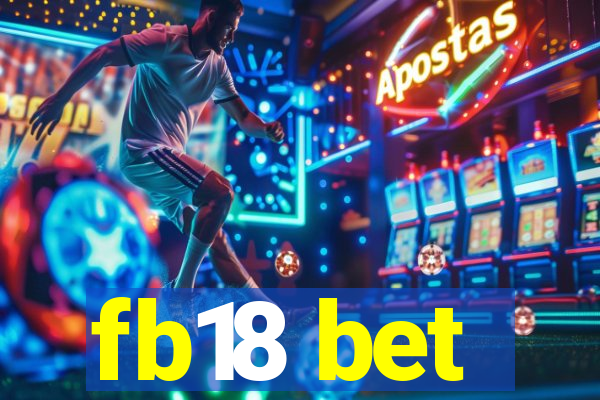 fb18 bet